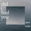 Don Ross - Did I Fool You