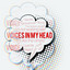 Voices in my Head