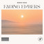 Fading Embers - Bernie Rosa