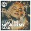 I Feel The Music In My Soul (Extended Mix)