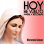 CANTOS MARIANOS VARIOS. - Hoy he Vuelto