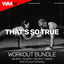 That's So True - Workout Remix 132 Bpm