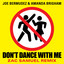 Joe Bermudez & Amanda Brigham - Don't Dance With Me (Club Mix 2.0 )