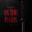 In The Dark - Extended Mix