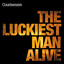 Courteeners - The Luckiest Man Alive