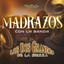 Madrazos Con La Banda cover
