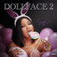 DOLLFACE 2: Bad Bxtch cover