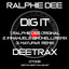 Dig It - Ralphie Dee Original Mix