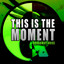 This Is the Moment (Originally Composed By Frank Wildhorn) - Karaoke Version