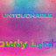 Lowly Light - Untouchable (Original Mix)