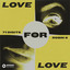 Love For Love - Extended Mix