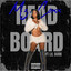 Headboard (ft Lil Durk) - Mz. Coxx