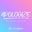 Apologize (Shortened & Higher Key) [Originally Performed by OneRepublic] - Piano Karaoke Version