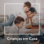 Crianças em Casa cover