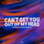 Can't Get You Out Of My Head - Extended Mix