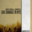 Sax Damage In NYC - Upper West Side Mix
