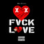 Fvck Love cover