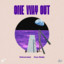 Valvetronic; Pete Philly - One Way Out