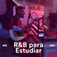 R&B para estudiar cover