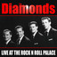 Diamonds- Live At The Rock 'n' Roll Palace cover