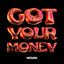 Got Your Money - Extended Mix