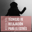 Música para Técnicas de Relajación para el Estrés cover