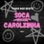 SOCA CAROLZINHA PHONK BRAZILIAN SLOWED