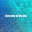 Slow Day at the Sea cover