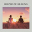 Helper of Healing cover