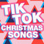 Tik Tok Christmas Songs cover