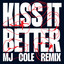 Kiss It Better (feat. MK) - MJ Cole Remix