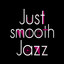 Just Smooth Jazz cover