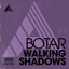 Walking Shadows - Extended Mix