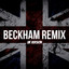 Beckham - Remix - UK Version