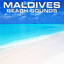 Maldives Beach Sounds cover