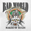 Bad World - Last of Me