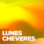 Lunes cheveres cover