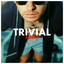 Trivial