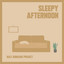Sleepy Afternoon