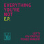 Everything You're Not - Extended Mix