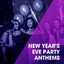 New Year's Eve Party Anthems cover