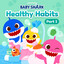 Baby Shark Healthy Habits (Pt. 1) cover