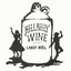 Larry Keel - Hillbilly Wine - Hillbilly Wine