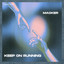Keep On Running - Extended Mix