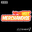 Hot Merchandise