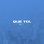 QUE TOI. cover
