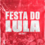 Lula Lá no Funk (O Pai Tá On) cover