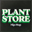 Plant Store Hip-Hop cover