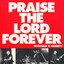 Now Playing: Phil Wickham & Pat Barrett - Praise The Lord Forever