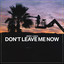 Don't leave me now Jessy Lanza